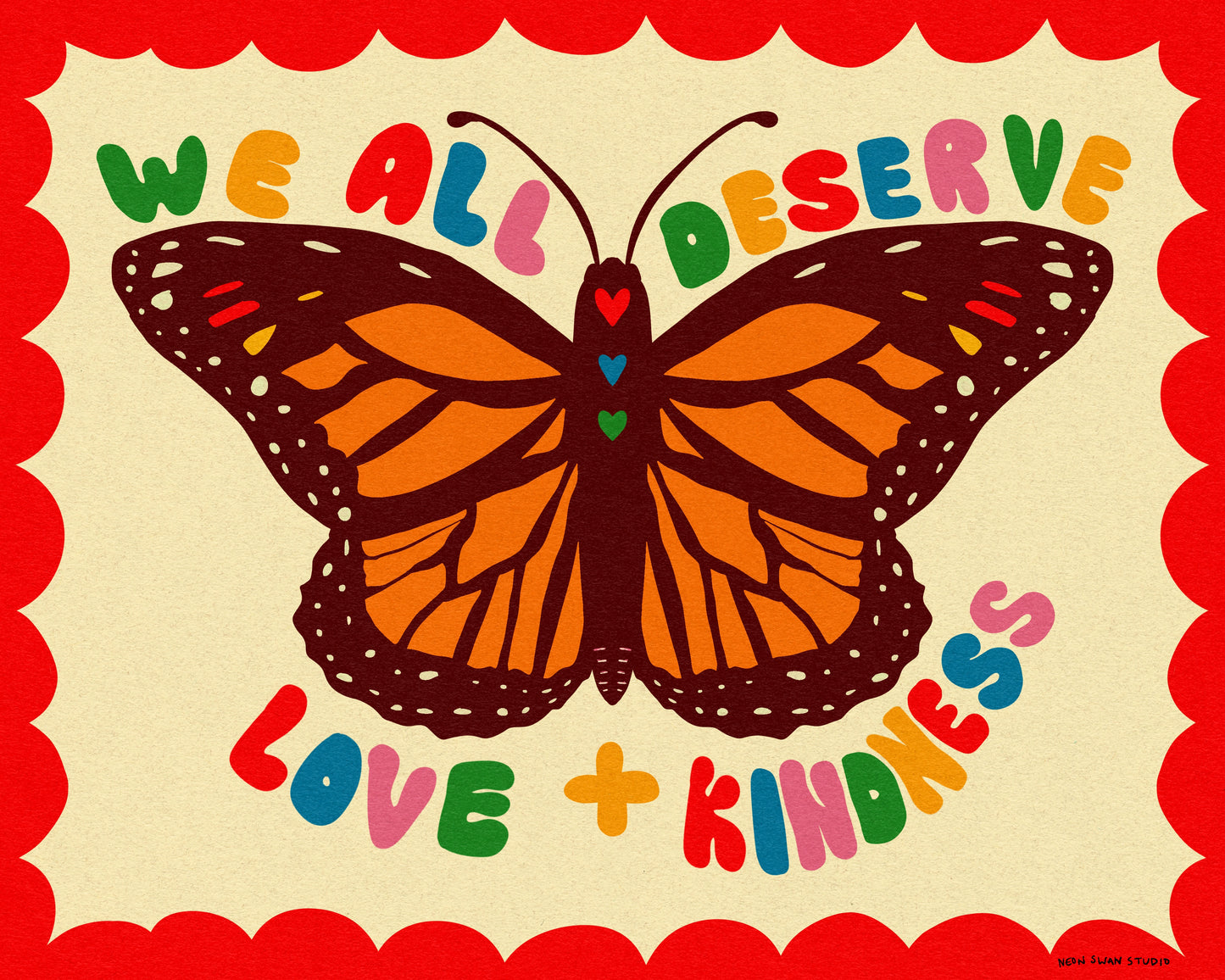 We All Deserve Love and Kindness Giclée Print